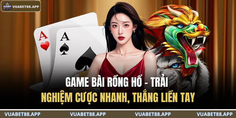 Game bài Rồng Hổ