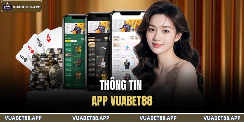 Thông tin app VUABET88